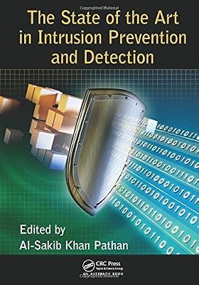 The State of the Art in Intrusion Prevention and Detection