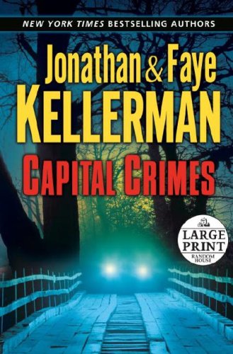 Capital Crimes (Random House Large Print) by Jonathan Kellerman
