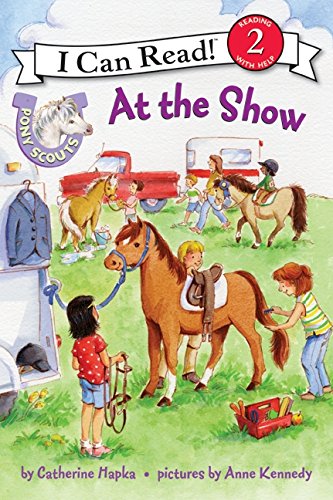 Pony Scouts: At the Show by Catherine Hapka  ,