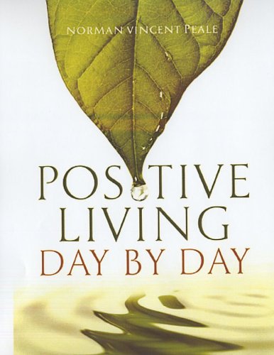 Positive Living Day by Day by Norman Vincent Peale