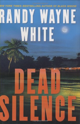 Dead silence by Randy Wayne White