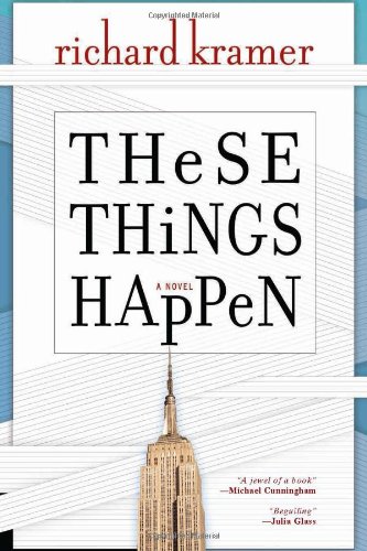 These Things Happen by Richard Kramer
