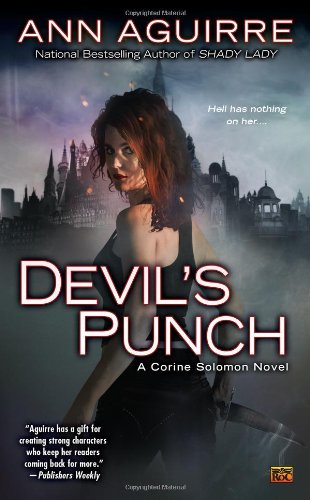 Devil's Punch: A Corine Solomon Novel by Ann Aguirre