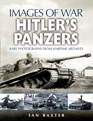 Hitler's Panzers (Images of War)