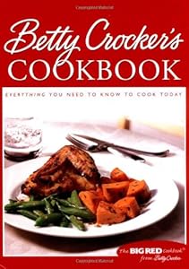 Betty Crocker's Cookbook: Everything You Need to Know to Cook Today (Betty Crocker's Cookbook, 9th ed)