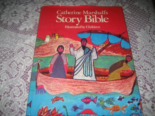 Catherine Marshall's Story Bible by Catherine Marshall