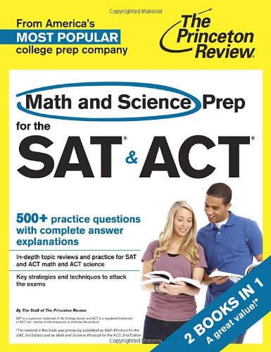 Math and Science Prep for the SAT &amp; ACT: 2 Books in 1 by Princeton Review
