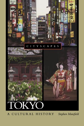Tokyo A Cultural History (Cityscapes) by Stephen Mansfield