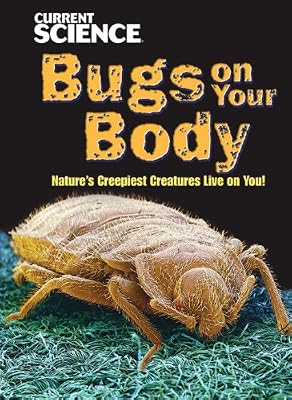 Bugs on Your Body: Nature's Creepiest Creatures Live on You!