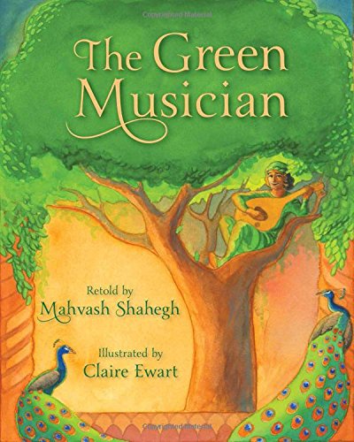 The Green Musician by Mahvash Shahegh