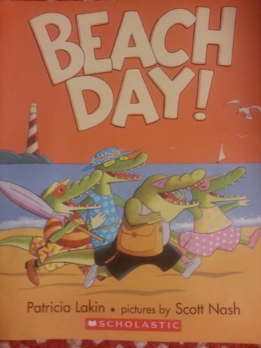 Beach Day! by Patricia Lakin