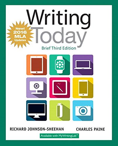 Writing Today, Brief Edition, MLA Update Edition by Richard Johnson-Sheehan