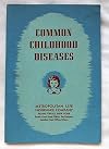 Common Childhood Diseases
