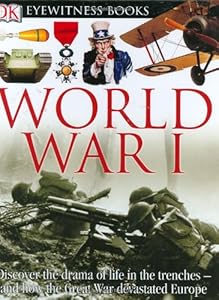 World War I (DK Eyewitness Books)