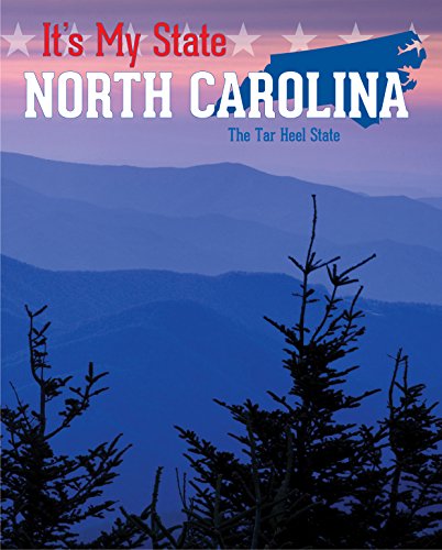 North Carolina: The Tar Heel State by Ann Gaines