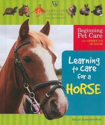 Learning to Care for a Horse