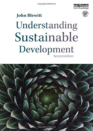 Understanding Sustainable Development by John Blewitt