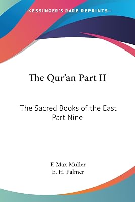 The Qur'an Part II: The Sacred Books of the East Part Nine
