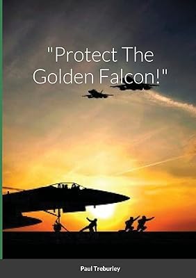 "Protect The Golden Falcon!"