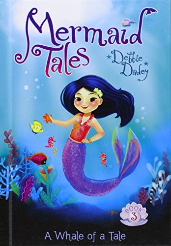 Whale of a Tale:: Book 3 by Debbie Dadey