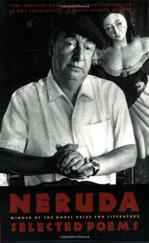 Neruda: Selected Poems by Pablo Neruda