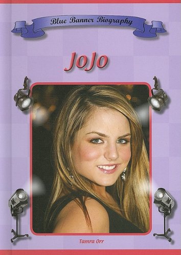 JoJo (Blue Banner Biographies) by Tamra Orr