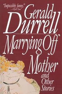 Marrying Off Mother: And Other Stories