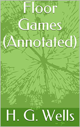 Floor Games (Annotated)