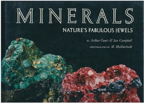 Minerals: Nature's Fabulous Jewels by Ian Campbell