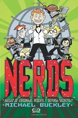 1 - Núcleo de espionaje, rescate y defensa secretos - Nerds (English and Spanish Edition)