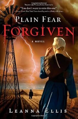 Plain fear forgiven : a novel