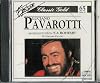 Luciano Pavarotti - Highlights from Puccini's "La Boheme"