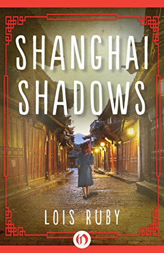 Shanghai Shadows by Lois Ruby