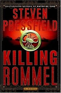 Killing Rommel: A Novel