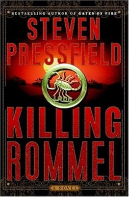 Killing Rommel: A Novel