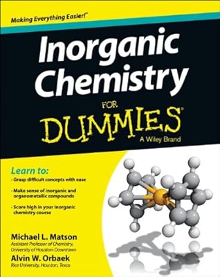 Inorganic Chemistry For Dummies