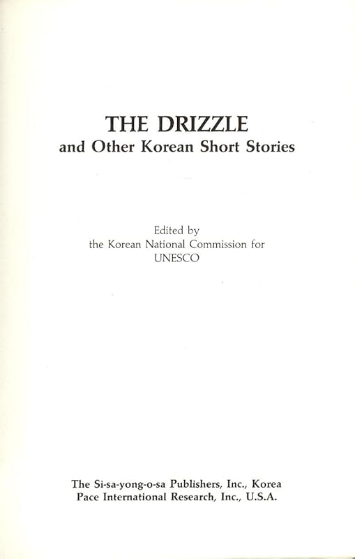 The Drizzle and Other Korean Short Stories (Modern Korean Short Stories Series No 2) by Hwang Sun-Won