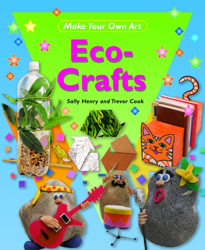 Eco-Crafts by Sally Henry