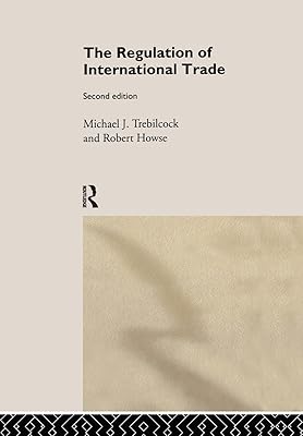 The Regulation of International Trade