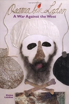 Osama bin Laden: A War Against the West