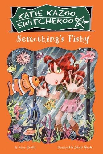 Something's Fishy (Katie Kazoo, Switcheroo No. 26) by Nancy Krulik