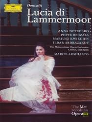 Donizetti: Lucia di Lammermoor / Netrebko, Beczala, Kwiecien, Metropolitan Opera