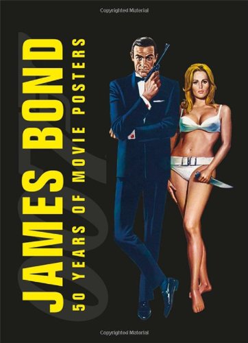 James Bond: 50 Years of Movie Posters by DK Publishing