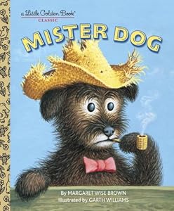 Mister Dog: The Dog Who Belonged to Himself