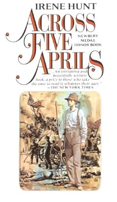 Across Five Aprils (Turtleback School & Library Binding Edition)