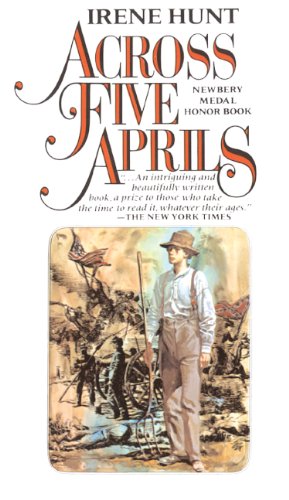 Across Five Aprils (Turtleback School & Library Binding Edition) by Irene Hunt