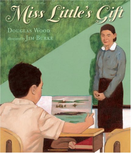 Miss Little's Gift by Douglas Wood