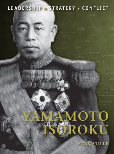 Yamamoto Isoroku (Command Book 26) by Mark Stille