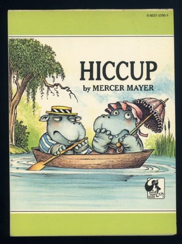Hiccup by Mercer Mayer