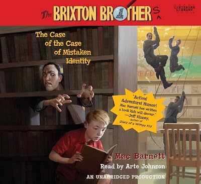 The Case Of The Case Of Mistaken Identity: The Brixton Brothers, Book 1
